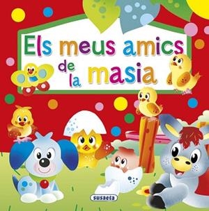 ELS MEUS AMICS DE LA MASIA | 9788467742275 | SUSAETA, EQUIPO