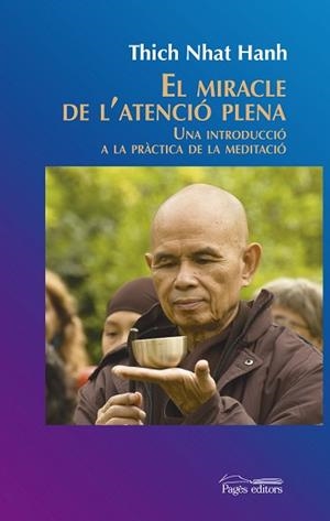 EL MIRACLE DE LA TENSIÓ PLENA | 9788499756547 | NHAT HANH, THICH