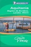 AQUITANIA BURDEOS LANDAS BEARN GUIA MICHELIN | 9782067142527 | VARIOS
