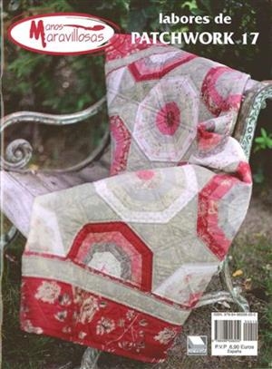 MANOS MARAVILLOSAS, IDEAS PARA PATCHWORK 17 | 9788496558250 | AA.VV.