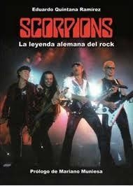 SCORPIONS LA LEYENDA ALEMANA DEL ROCK | 9788415191001 | QUINTANA RAMIREZ, EDUARDO