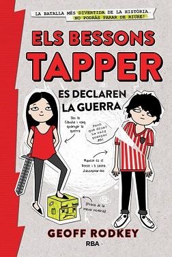 ELS BESSONS TAPPER ES DECLAREN LA GUERRA | 9788427208704 | GEOFF RODKEY