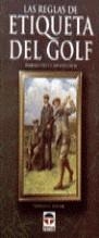 REGLAS DE ETIQUETA DEL GOLF, LAS | 9788479022358 | PUETT, BARBARA