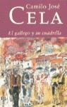 GALLEGO Y SU CUADRILLA, EL (AVE FENIX) | 9788401427770 | CELA, CAMILO JOSE