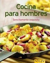 COCINA PARA HOMBRES SENCILLAMENTE EXQUISITA | 9783625130970 | VV AA