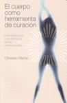 CUERPO COMO HERRAMIENTA DE CURACION EL | 9788497775601 | FLECHE, CHRISTIAN