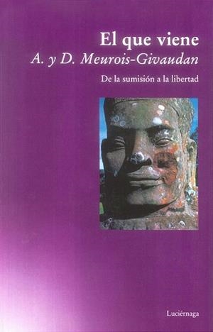 QUE VIENE, EL | 9788487232787 | MEUROIS-GIVAUDAN, A.