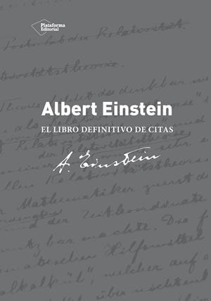 ALBERT EINSTEIN. EL LIBRO DE CITAS DEFINITIVO | 9788416256068 | CALAPRICE, ALICE