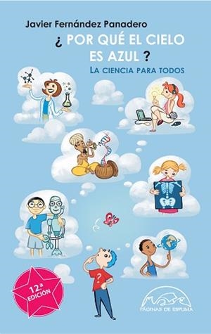 PORQUE EL CIELO ES AZUL? | 9788483931868 | FERNANDEZ PANADERO, JAVIER