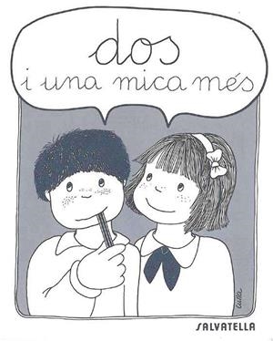 DOS I UNA MICA MES | 9788472103900 | SABATE RODIE, TERESA