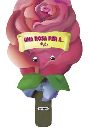 UNA ROSA PER | 9788467704600 | ABAD FALGUERA, MÒNICA