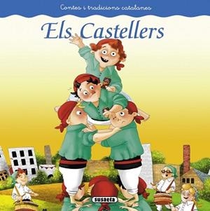 ELS CASTELLERS | 9788467740424 | ABAD, MÒNICA