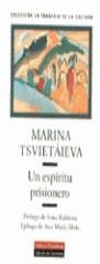 UN ESPIRITU PRISIONERO | 9788481092561 | TSVIETAIEVA, MARINA