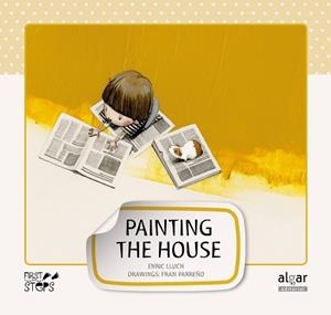 PAINTING THE HOUSE | 9788498453225 | LLUCH GIRBÉS, ENRIC