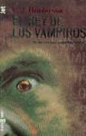 REY DE LOS VAMPIROS, EL (JET) | 9788401473043 | HENDERSON, C.J.