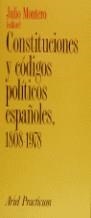 CONSTITUCIONES Y CODIGOS POLITICOS ESPAÑOLES | 9788434428058 | MONTERO, JULIO
