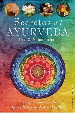 SECRETOS DEL AYURVEDA | 9788497777889 | MOHANAMBAL,S