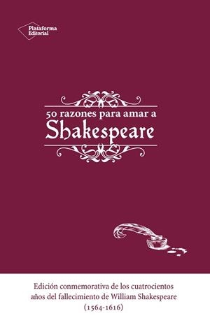 CINCUENTA RAZONES PARA AMAR A SHAKESPEARE | 9788416620173 | SHAKESPEARE WIL