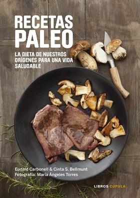 RECETAS PALEO | 9788448022068 | CARBONELL, EUDALD
