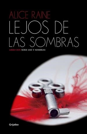 LEJOS DE LAS SOMBRAS (LUZ Y SOMBRAS 2) | 9788425353819 | RAINE, ALICE