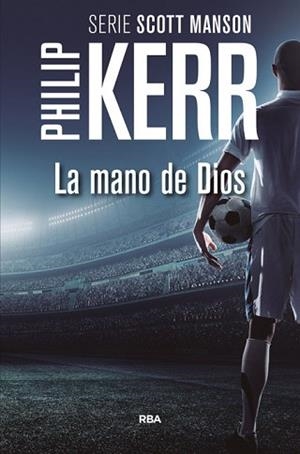 LA MANO DE DIOS | 9788490566688 | KERR , PHILIP