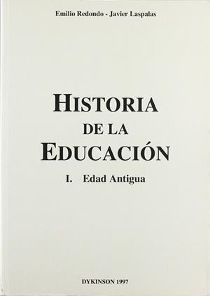 HISTORIA DE LA EDUCACION 1 EDAD ANTIGUA | 9788481552966 | REDONDO, EMILIO