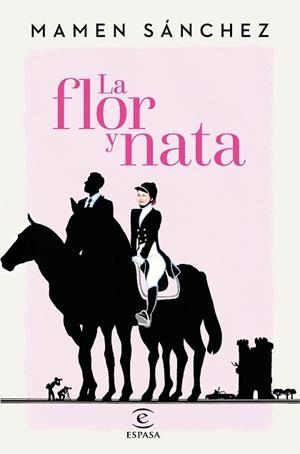 LA FLOR Y NATA | 9788467047059 | SÁNCHEZ, MAMEN