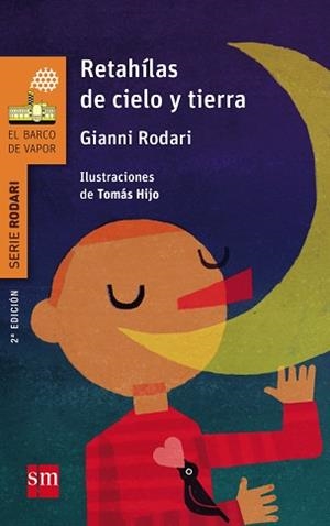 RETAHÍLAS DE CIELO Y TIERRA | 9788467577105 | RODARI, GIANNI