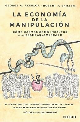 LA ECONOMÍA DE LA MANIPULACIÓN | 9788423424863 | AKERLOF, GEORGE / SHILLER, ROBERT J.
