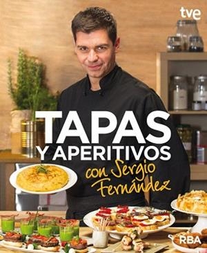 TAPAS Y APERITIVOS | 9788490562673 | SERGIO FERNANDEZ