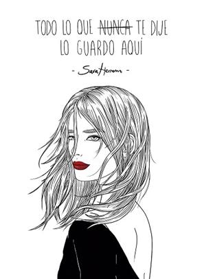 KIT TODO LO QUE NUNCA TE DIJE LO GUARDO AQUÍ | 9788416489213 | HERRANZ, SARA