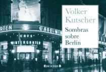 SOMBRAS SOBRE BERLÍN | 9788466649230 | KUTSCHER, VOLKER