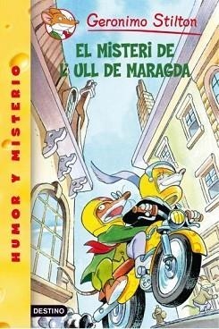 GERONIMO STILTON: EL MISTERI DE L'ULL DE MARAGDA (Nº33) | 9788492671847 | STILTON, GERONIMO