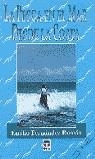 PESCA EN EL MAR DESDE LA COSTA, LA | 9788479021894 | FERNANDEZ ROMAN, EMILIO