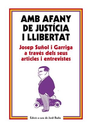 AMB AFANY DE JUSTÍCIA I LLIBERTAT | 9788499757575 | BADIA PEREA, JORDI