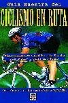 GUIA MAESTRA DEL CICLISMO EN RUTA | 9788479022334 | PAVELKA, ED