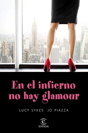 EN EL INFIERNO NO HAY GLAMOUR | 9788467047899 | SYKES, LUCY / PIAZZA, JO