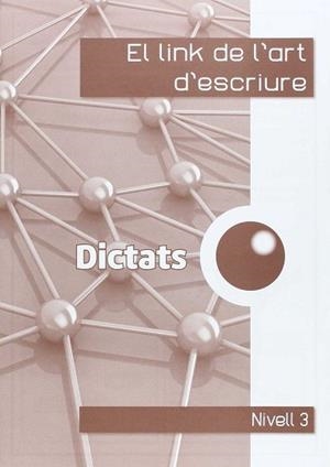EL LINK DELS DICTATS 3R. | 9788494401022 | CORTS ROVIRA, Mª TERESA / ANTIGA COMAS, TERESA