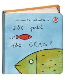 SOC PETIT O SOC GRAN? | 9788490945988 | ABBATIELLO, ANTONELLO