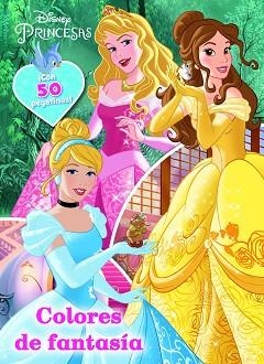 PRINCESAS. COLORES DE FANTASÍA | 9788408155348 | DISNEY