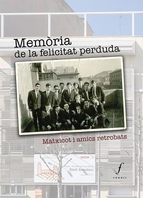 MEMÒRIA DE LA FELICITAT PERDUDA | 9788494537004 | PEDROL I AIGE, JOAN