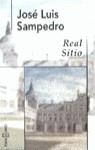 REAL SITIO (AVE FENIX) | 9788401427312 | SAMPEDRO, JOSE LUIS