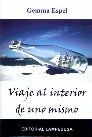 VIAJE AL INTERIOR DE UNO MISMO | 9788461699582 | ESPEL,GEMMA