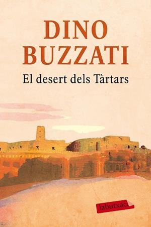 EL DESERT DELS TÀRTARS | 9788416600281 | BUZZATI, DINO