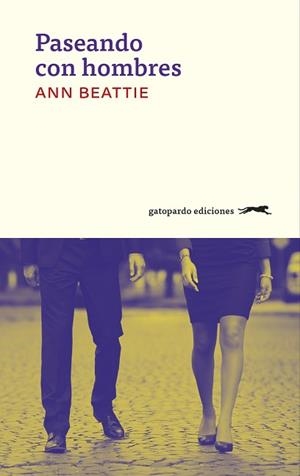 PASEANDO CON HOMBRES | 9788494510021 | ANN BEATTIE