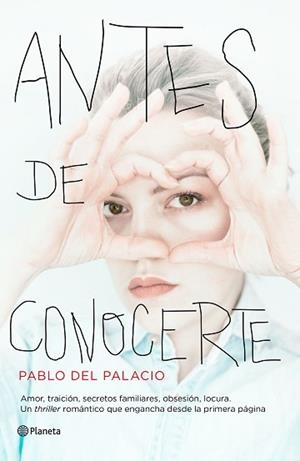 ANTES DE CONOCERTE | 9788408159742 | PALACIO, PABLO DEL
