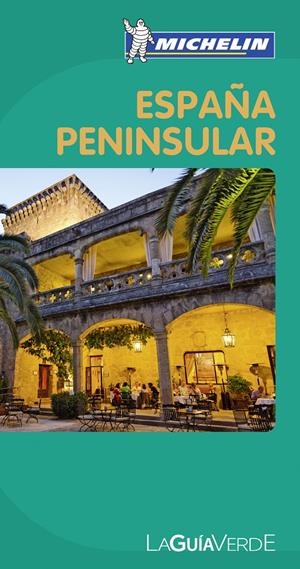 ESPAÑA PENINSULAR GUIA VERDE | 9782067166851 | VARIOS AUTORES