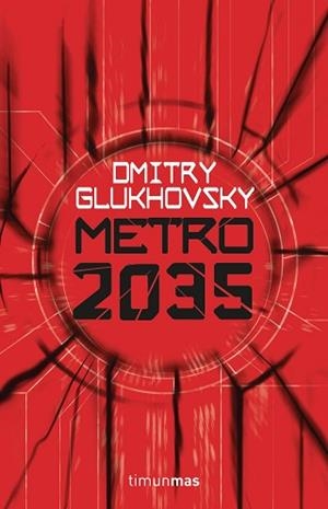 METRO 2035 | 9788445004012 | GLUKHOVSKY, DMITRY