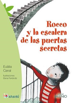 ROCCO Y LA ESCALERA DE LAS PUERTAS SECRETAS | 9788497437462 | CANAL IGLÉSIAS, EULÀLIA / FERRÁNDIZ RUEDA, ELENA