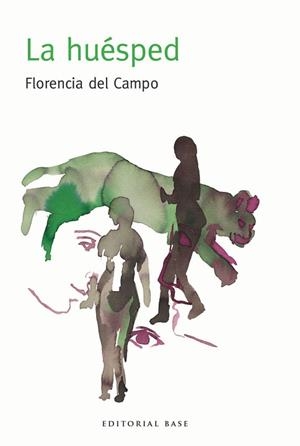 LA HUÉSPED | 9788415706915 | FLORENCIA DEL CAMPO